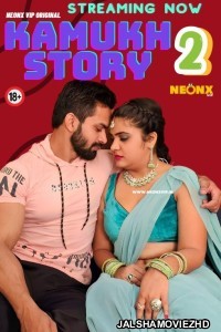 Kamukh Story 2 2024 NeonX Original Hindi Web Series Free Download Jalshamoviez