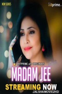 Madam Jee 2024 HitPrime Original Hindi Web Series Free Download Jalshamoviez