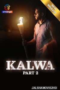 Kalwa 2024 Atrangii Original Hindi Web Series Free Download Jalshamoviez